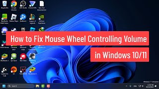 How to Fix Mouse Wheel Controlling Volume in Windows 1011 [upl. by Sherj]