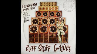 Blood and Fyah Sound  Ruff Stuff Galore  RootsDubStepperSound System [upl. by Kacey]