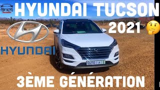 Hyundai Tucson 3 generation 2L Luxe Maroc 2021 عندها ماتقول تبارك الله [upl. by Heidy]