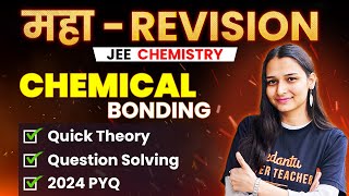 Chemical Bonding  Theory Questions PYQs  JEE 2024 April Attempt  JEE Maha Revision  Shilpi Mam [upl. by Chastity]