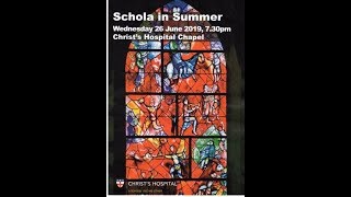 Christs Hospital School  Schola in Summer 2019 [upl. by Ardried744]