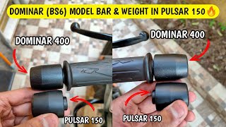 Dominar BS6 Model Bar amp Weight Install In pulsar 150  AMARKVLOGS [upl. by Ilam]