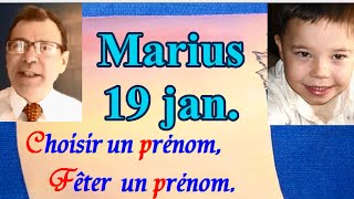 Choisir et fêter un prénom de garçon  Marius 19 janvier [upl. by Marolda]