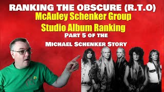 McAuley Schenker Group Studio Album Ranking Part 5 Of The Michael Schenker Story [upl. by Medardas442]