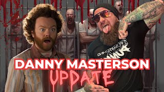 DANNY MASTERSON UPDATE [upl. by Dun]