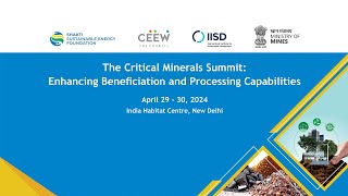 The Critical Minerals Summit Enhancing Beneficiation and Processing Capabilities  Day 1 [upl. by Gilead]