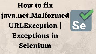 How to fix javanetMalformedURLException  Exceptions in Selenium [upl. by Kara-Lynn995]