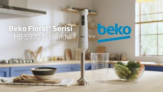 Beko Floral® El Blender İle Evimize Sağlık [upl. by Kylstra940]