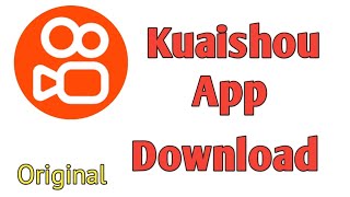 How to Download Kuaishou App Original Tutorial kuaishou [upl. by Iggam]