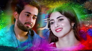 O Rangreza OST Slowed and Reverb Sajal Ali and Sahir Ali Bagga  Naif surplus [upl. by Otilopih]