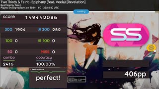 osu  TwoThirds amp Feint  Epiphany feat Veela Revelation HD 100 SS 406pp [upl. by Lamoureux859]