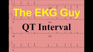 EKGECG QT Interval  ECG Question 200  The EKG Guy [upl. by Tterraj]