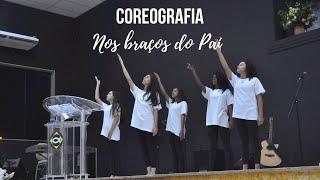 Coreografia Nos braços do Pai  Ministério Doulos PIB em Bacaxá [upl. by Aivin]