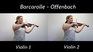 Barcarolle Offenbach Tales of Hoffman – Violin Duet [upl. by Oiramel374]