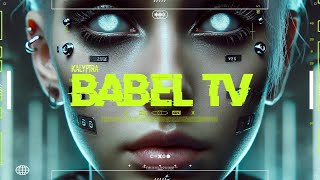 KALYPTRA  Babel TV Official Video [upl. by Suoivatnom]