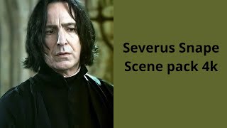 Severus Snape scene pack 4K [upl. by Elmore793]