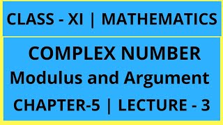 Modulus and Argument Of Complex Numbers  Polar form  Class XI Mathematics [upl. by Idnas]