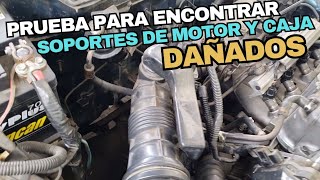 Soportes de Motor y Caja Dañados  Prueba para encontrar soportes de Motor y caja Dañados [upl. by Dominica251]