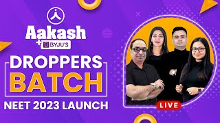 Aakash BYJUS Droppers Batch Launch  DROPPER Batch for NEET 2023 [upl. by Theodore]