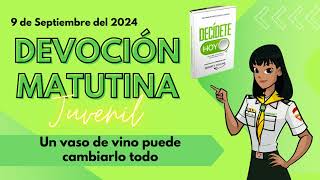 Devoción Matutina para Jóvenes  9 De Septiembre De 2024 [upl. by Trinee]