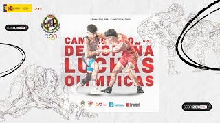 TAPIZ A  CAMPEONATO DE ESPAÑA U20 LUCHAS OLÍMPICAS [upl. by Germaine]