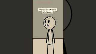 American accent Vs British accent Meme Animation shorts animation customerserviceproblem viral [upl. by Rebak]