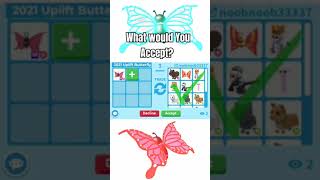 What People Trade for MEGA quot2021 Uplift Butterflyquot roblox shorts adoptme adoptmetrades [upl. by Oihsoy516]