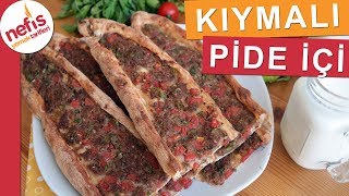 Kıymalı Pide İçi Tarifi  Ev yapımı nefis pideler için bu tarifimizi kaçırmayın [upl. by Lobell634]