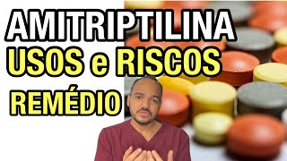 AMITRIPTILINA AMYTRIL  POR QUE A AMITRIPTILINA É UM ANTIDEPRESSIVO TÃO USADO [upl. by Adien]