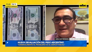 Nueva devaluación del peso argentino ¿Cuáles podrían ser los efectos a nivel local [upl. by Nwahsyt]