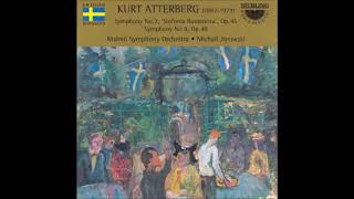 Kurt Atterberg  Symphony No 7 in A minor Sinfonia romantica Op 45 1942 rev 1972 [upl. by Griffith]