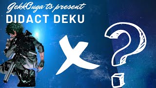 Didact Deku ep1 the good didact [upl. by Oigile]