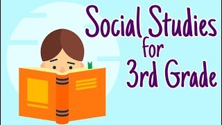 Social Studies for 3rd Grade Compilation [upl. by Olva]