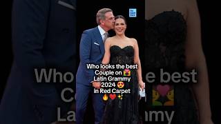 Who looks the best Couple on 😍Latin Grammy 2024💑 in Red Carpet🔥❤️✨redcarpet grammys 2024 couple [upl. by Agler]