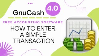 GnuCash Tutorial  Entering A Simple Transaction the Opening Balance Updated [upl. by Eatnad445]