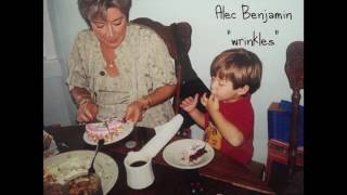 Alec Benjamin  Wrinkles [upl. by Sibylla]