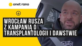 Wrocław rusza z kampanią o transplantologii i dawstwie Prezydent Wrocławia opowiada o akcji [upl. by Ylrahc634]