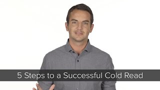 Acting 101 5 Steps to a Successful Cold Read  How to Audition [upl. by Doowron]