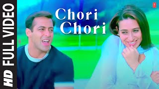 quotChori Chori Sapno Meinquot Film Chal Mere Bhai Salman Khan  Karishma Kapoor [upl. by Rehpotsirc]