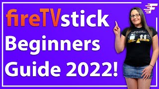 BEGINNERS GUIDE TO THE AMAZON FIRE STICK  HOW TO USE A FIRESTICK  2022 [upl. by Olegnad]