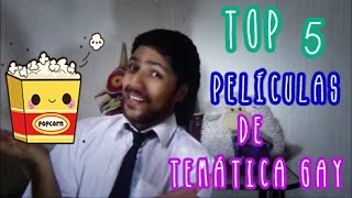 GayTeam  Top 5 Mejores películas de temática Gay  MORTY [upl. by Reider]