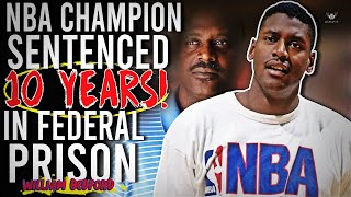 From NBA Champion To a 10 Year Prison Sentence William Bedford Stunted Growth [upl. by Durwyn149]