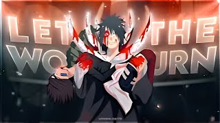 OBITO 🔥  LET THE WORLD BURN EDITAMV [upl. by Nawtna460]