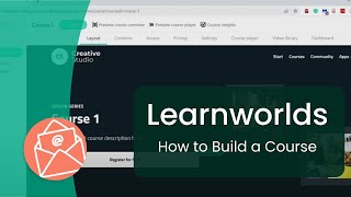 How to Build a Course in Learnworlds  A Brief Tutorial [upl. by Pogah]