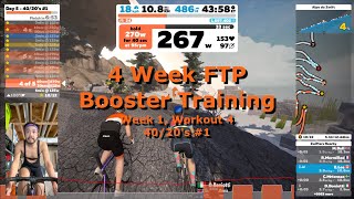 Zwift 4 Week FTP Booster  Week 1 Workout 4  4020’s 1  Zwift Training [upl. by Akaenahs]