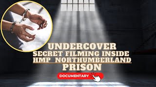 Undercover Behind Prison Bars  Full UK Documentary [upl. by Ymot258]