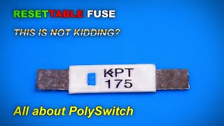 What is a selfresetting fuse   What is a PolySwitch [upl. by Seldon896]