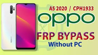 Oppo A5 2020 CPH1933frp bypass Without PCA5 google account bypass2022 [upl. by Pedersen]