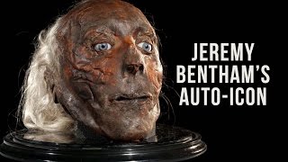 Jeremy Benthams AutoIcon  100 Wonders  Atlas Obscura [upl. by Belanger]