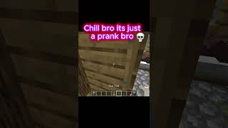 Minecraft prank moment ☠️ minecraft minecraftmemes memes gaming minecrfatmemes [upl. by Mcallister]